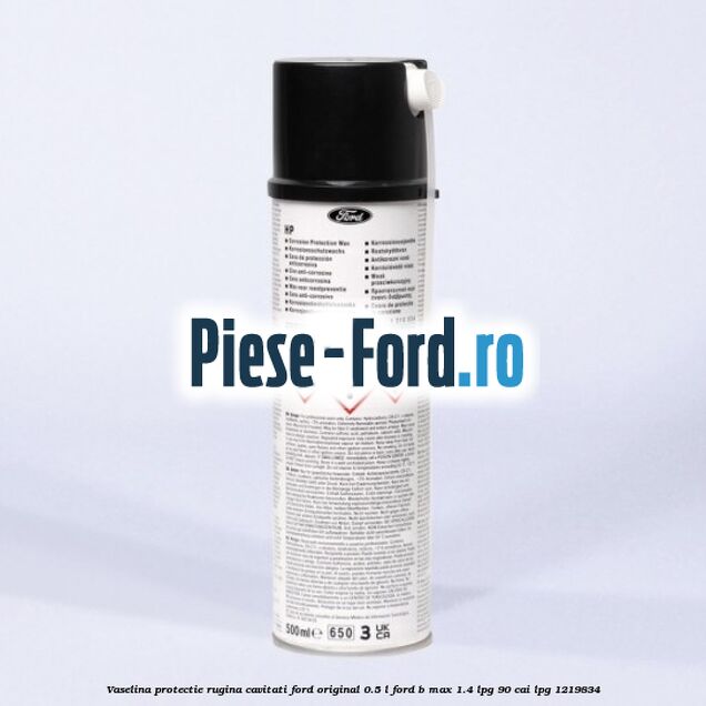 Vaselina protectie rugina cavitati Ford original 0.5 L Ford B-Max 1.4 LPG 90 cai