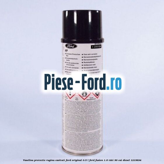 Vaselina protectie rugina cavitati Ford original 0.5 L Ford Fusion 1.6 TDCi 90 cai