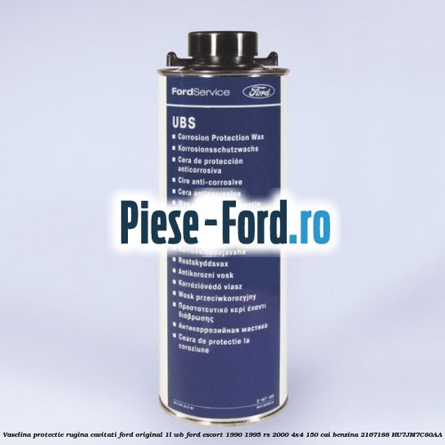 Vaselina protectie rugina cavitati Ford original 1L WB Ford Escort 1990-1995 RS 2000 4x4 150 cai benzina #6C6ACE9D08