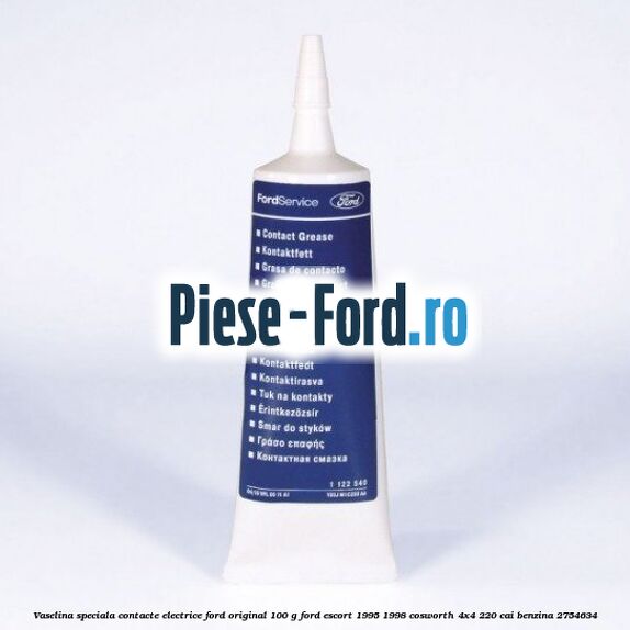 Vaselina speciala contacte electrice Ford original 100 G Ford Escort 1995-1998 Cosworth 4x4 220 cai #9F85C1F0D2