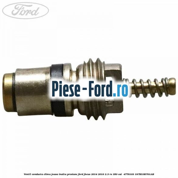 Ventil conducta clima joasa/inalta presiune Ford Focus 2014-2018 2.3 RS 350 cai  #A64469C7F7