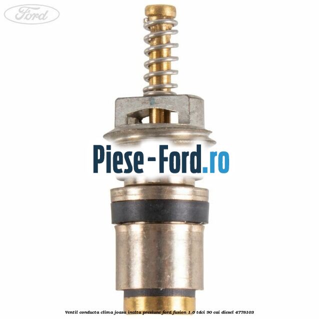 Ventil conducta clima joasa/inalta presiune Ford Fusion 1.6 TDCi 90 cai