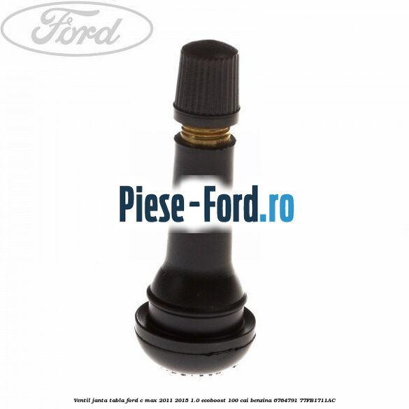 Ventil janta aliaj cromat, varianta cu senzor presiune roti Ford C-Max 2011-2015 1.0 EcoBoost 100 cai benzina