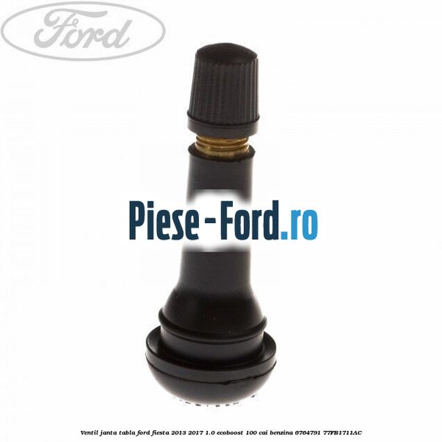 Ventil janta aliaj cromat, varianta cu senzor presiune roti Ford Fiesta 2013-2017 1.0 EcoBoost 100 cai benzina