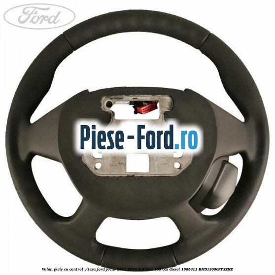 Volan piele, cu control viteza Ford Focus 2011-2014 2.0 TDCi 163 cai #3718D80B04 Volan piele, cu control viteza Ford Focus 2011-2014 2.0 TDCi 163 cai diesel #3718D80B04