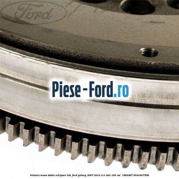 Volanta masa dubla echipare LUK Ford Galaxy 2007-2014 2.0 TDCi 163 cai  #1BA17BE3BE