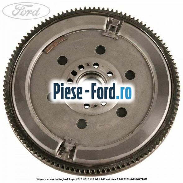 Volanta masa dubla Ford Kuga 2013-2016 2.0 TDCi 140 cai diesel #CB8D1A6FDD