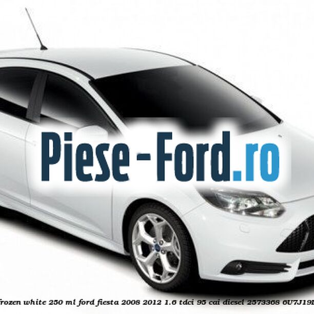 Vopsea alb Frozen White, 250 ml Ford Fiesta 2008-2012 1.6 TDCi 95 cai diesel