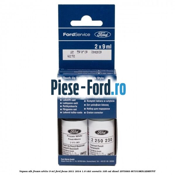 Vopsea alb Frozen White, 9 ml Ford Focus 2011-2014 1.6 TDCi ECOnetic 105 cai diesel #08F115A5C9