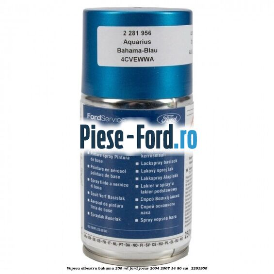Vopsea albastru bahama, 250 ml Ford Focus 2004-2007 1.4 80 cai #CE9E244872