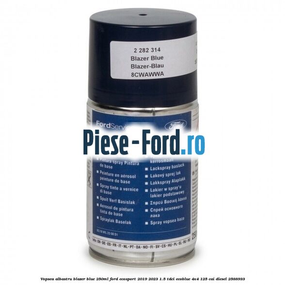 Vopsea albastru Blazer Blue, 250ml Ford EcoSport 2019-2023 1.5 TDCi EcoBlue 4x4 125 cai diesel #4C39FFCE24