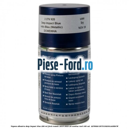 Vopsea albastru Deep Impact Blue, 250 ml Ford Transit 2019-2023 2.0 EcoBlue RWD 165 cai #B001868EFA