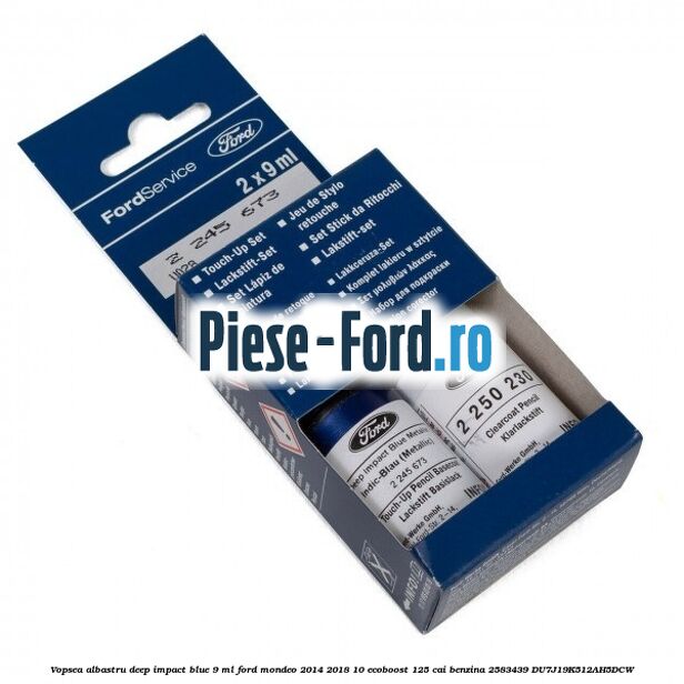 Vopsea albastru Deep Impact Blue, 9 ml Ford Mondeo 2014-2018 1.0 EcoBoost 125 cai #9F540637F1