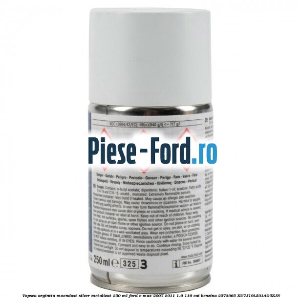Vopsea argintiu Moondust silver metalizat, 250 ml Ford C-Max 2007-2011 1.6 116 cai benzina #9FF9CBFB6B