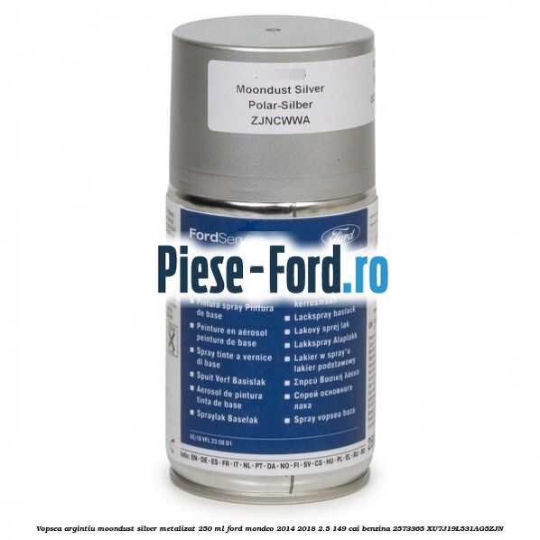 Vopsea argintiu Moondust silver metalizat, 250 ml Ford Mondeo 2014-2018 2.5 149 cai benzina #9DA05451A3