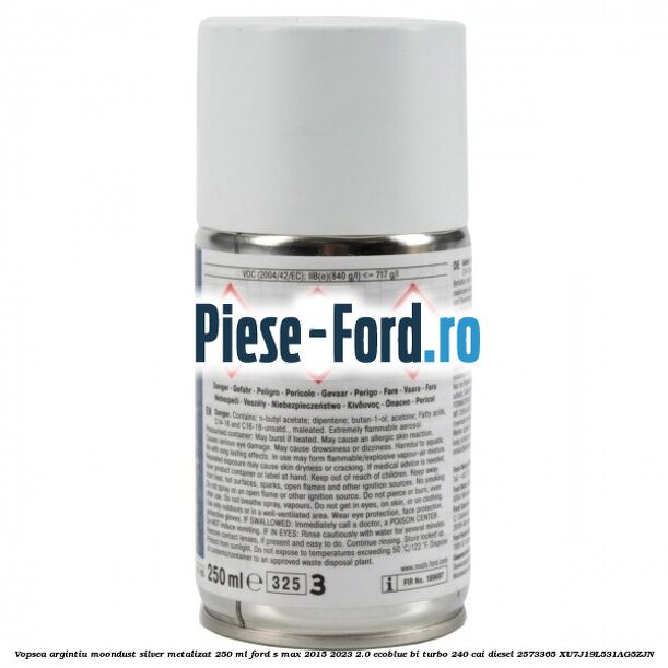 Vopsea argintiu Moondust silver metalizat, 250 ml Ford S-Max 2015-2023 2.0 EcoBlue Bi-Turbo 240 cai diesel #961F42D639