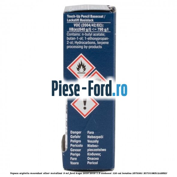 Vopsea argintiu Moondust silver metalizat, 9 ml Ford Kuga 2016-2018 1.5 EcoBoost 120 cai benzina #86AF5255F9