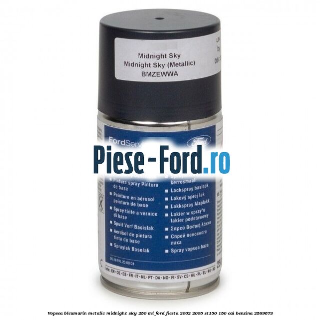 Vopsea bleumarin metalic Midnight Sky, 250 ml Ford Fiesta 2002-2005 ST150 150 cai #C3EB6AA4AC