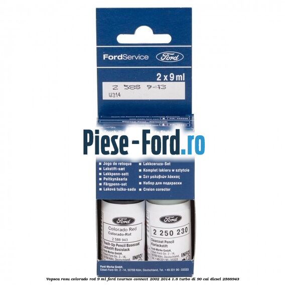 Vopsea rosu Colorado Red, 9 ml Ford Tourneo Connect 2002-2014 1.8 Turbo Di 90 cai diesel #A771161BF4