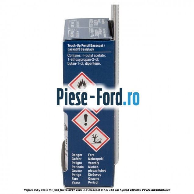 Vopsea ruby red, 9 ml Ford Fiesta 2017-2023 1.0 EcoBoost mHEV 155 cai Hybrid #7E939DBE88