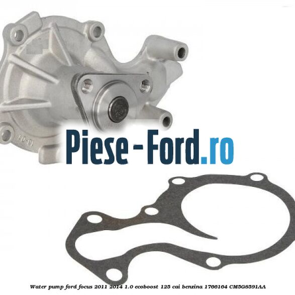 Water pump Ford Focus 2011-2014 1.0 EcoBoost 125 cai benzina #9BD4763B6D