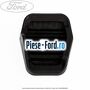 Acoperire pedala ambreiaj frana , manual Ford Grand C-Max 2016-2020 1.0 EcoBoost 125 cai  | Foto 6 #F0E78E1919