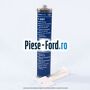 Adeziv protectie tabla nituita Ford original 310 ML Ford Focus 2014-2018 1.5 EcoBoost 182 cai benzina
