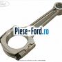 Biela piston grad B Ford S-Max 2007-2014 1.8 TDCi 100 cai  | Foto 2 #6B8B2BF489