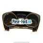 Bloc ceasuri bord 09/2009-03/2010 Ford Mondeo 2008-2014 2.0 TDCi 115 cai diesel