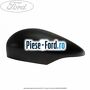 Capac oglinda stanga negru Ford Fiesta 2013-2017 1.0 EcoBoost 100 cai benzina | Foto 2