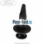 Clips prindere elemente interior Ford Fiesta 2013-2017 1.25 60 cai benzina