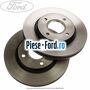 Disc frana fata R 258 mm Ford Fiesta 2013-2017 1.5 TDCi 100 cai diesel | Foto 3 #2F9182A71A