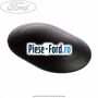 Dop caroserie oval 12 x 18 Ford Escort 1995-1998 RS 2000 150 cai benzina