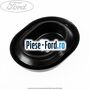 Dop caroserie oval 16 cu 22 mm Ford Mondeo 2014-2018 2.0 EcoBoost 203 cai benzina