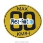 Emblema 80 KM / H Ford Ka 1996-2008 1.3 i 50 cai benzina