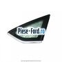 Geam custode dreapta spate Ford Kuga 2013-2016 2.0 TDCi 140 cai diesel