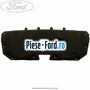 Insonorizant capota Ford Focus 2011-2014 2.0 TDCi 140 cai diesel