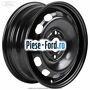 Janta tabla 14 inch ET 47.5 Ford Fiesta 2017-2023 1.0 EcoBoost mHEV 155 cai Hybrid