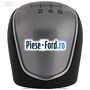 Nuca schimbator, 6 trepte plastic crom Ford Grand C-Max 2011-2015 1.6 TDCi 115 cai  | Foto 5 #2A798B8BC8