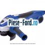 Polizor unghiular 900 W Ford Fiesta 2013-2017 1.0 EcoBoost 125 cai benzina
