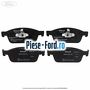 Set placute frana fata disc 320 mm Ford Kuga 2016-2018 1.5 EcoBoost 120 cai benzina | Foto 5 #0EE5AD180F
