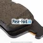 Set placute frana spate (disc 265/271/280mm) Ford C-Max 2016-2020 1.6 Ti 85 cai benzina | Foto 3 #9A37B5476E