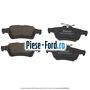 Set placute frana spate (disc 265/271/280mm) Ford Focus 2011-2014 1.6 EcoBoost 150 cai | Foto 2 #8A05F773B5 Set placute frana spate (disc 265/271/280mm) Ford Focus 2011-2014 1.6 EcoBoost 150 cai benzina | Foto 2 #8A05F773B5