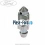 Surub aerisire etrier spate Ford Focus 2011-2014 2.0 ST 250 cai benzina
