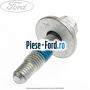 Surub bucsa fuzeta spate Ford Galaxy 2007-2014 2.0 TDCi 136 cai diesel | Foto 1 #7F4B8FA31E