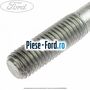 Surub prindere punte spate 105 mm Ford Fiesta 2013-2017 1.0 Sport 140 cai benzina | Foto 2 #0F257665C3