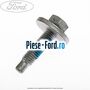 Surub prindere rezervor combustibil Ford Fiesta 2013-2017 1.0 EcoBoost 100 cai benzina