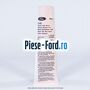Vaselina antifrictiune rulmenti Ford original 140 G Ford Fusion 1.3 60 cai benzina