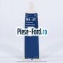 Vaselina lubrifiant plastic Ford original 80 ML Ford S-Max 2007-2014 2.0 EcoBoost 240 cai benzina