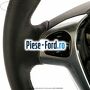 Volan 3 spite piele Ford Fiesta 2013-2017 1.5 TDCi 95 cai diesel